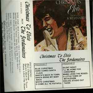 The Jordanaires - Christmas To Elvis Album