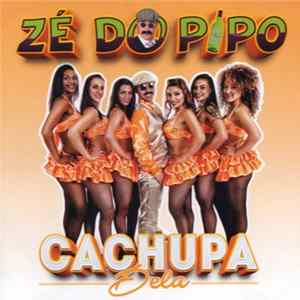 Zé Do Pipo - Cachupa Dela Album