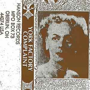 York Factory Complaint - York Factory Complaint Album