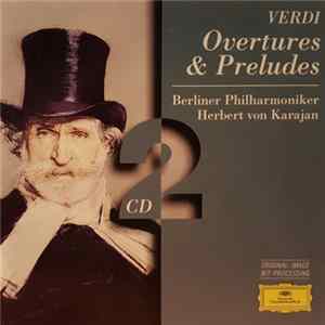 Verdi, Berliner Philharmoniker, Herbert von Karajan - Overtures & Preludes Album