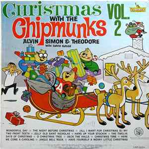 The Chipmunks : Alvin, Simon & Theodore With David Seville - Christmas With The Chipmunks Vol. 2 Album
