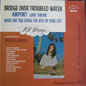 101 Strings - Bridge Over Troubled Water Album