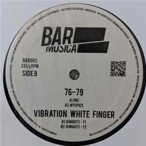76-79 / Vibration White Finger - One Night Album