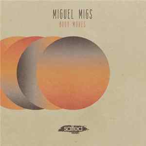 Miguel Migs - Body Moves Album