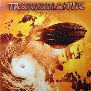 TransAtlantic - The Whirlwind Album