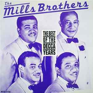 The Mills Brothers - The Best Of The Decca Years Album