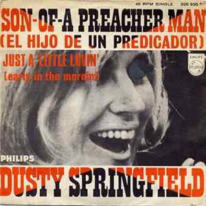 Dusty Springfield - Son-Of-A Preacher Man = El Hijo De Un Predicador Album