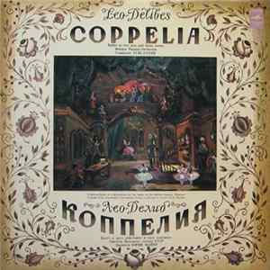 Leo Delibes, Bolshoi Theatre Orchestra, Yuri Fayer - Coppelia Album