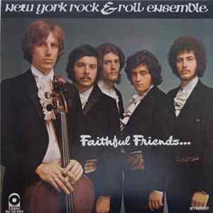 New York Rock & Roll Ensemble - Faithful Friends Album