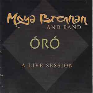 Maire Brennan - Óró A Live Session Album