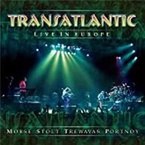 TransAtlantic - Live In Europe Album