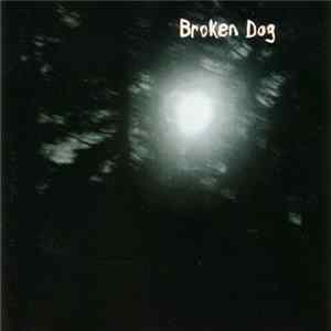 Broken Dog - Broken Dog Album