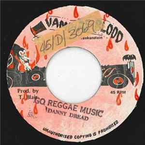 Danny Dread - Go Reggae Music Album