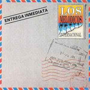 Los Melódicos - Los Melódicos..... Internacional Album