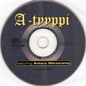 A-Tyyppi Featuring Antero Mertaranta - Ihanaa, Leijonat, Ihanaa! (Siperia Opettaa - Remix) Album