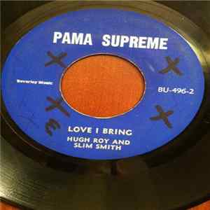 Hugh Roy And Slim Smith / The Melodians - Love I Bring / Tropical Land Album