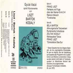 Liszt, Bartók, Kodály, Gyula Váczi - Liszt-Bartók-Kodály Album