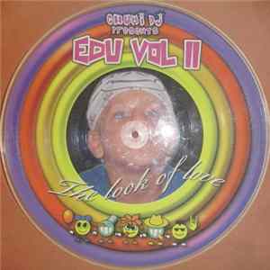 Chumi DJ Presents Edu Vol. II - The Look Of Love Album