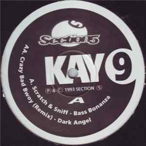 Kay 9 - Scratch & Sniff Album