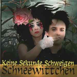 Schneewittchen - Keine Sekunde Schweigen Album