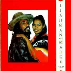 Ijahman & Madge - I Do Album