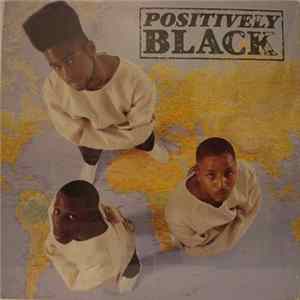 Positively Black - Positively Black Album