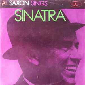 Al Saxon - Al Saxon Sings Sinatra Album