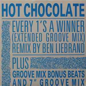 Hot Chocolate - Every 1's A Winner (Groove Mix) Album