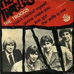 The Troggs - I Can't Control Myself Album