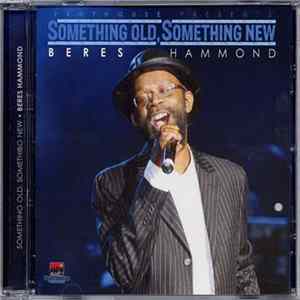 Beres Hammond - Something Old, Something New Album