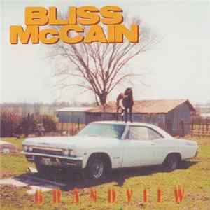 Bliss McCain - Grandview Album