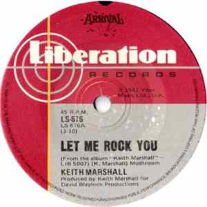 Keith Marshall - Let Me Rock You Album