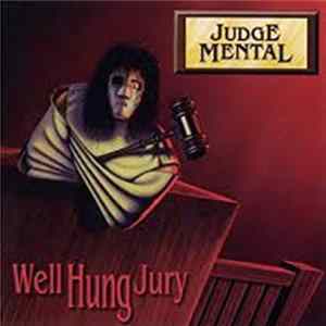 Judge Mental - Well Hung Jury Album