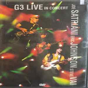Joe Satriani, Steve Vai, Eric Johnson , G3 - G3 Live In Concert Album