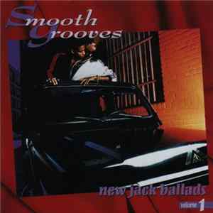 Various - Smooth Grooves: New Jack Ballads Volume 1 Album