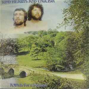 Kind Hearts And English - A Wish For A Season Album