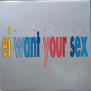 Badesalz - Ei Want Your Sex Album