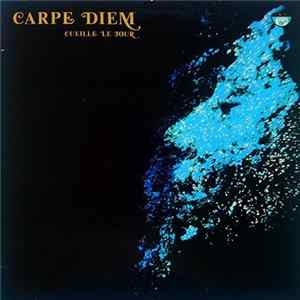 Carpe Diem - Cueille Le Jour Album