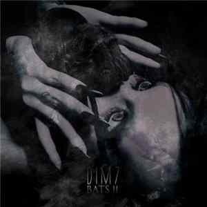 DIM7 - BATS 2 Album