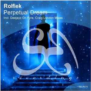 Rolfiek - Perpetual Dream Album