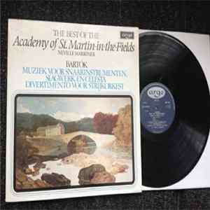 Academy Of St. Martin-in-the-Fields, Neville Marriner, Bartók - Muziek Voor Snaarinstrumenten, Slagwerk En Celesta / Divertimento Voor Strijkorkest Album