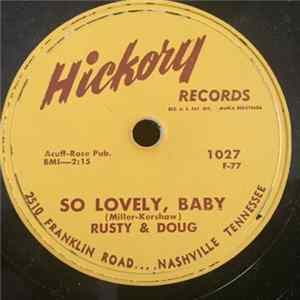 Rusty & Doug Kershaw - So Lovely, Baby / Why Cry For You Album