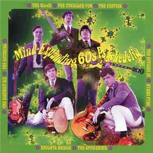 Various - Green Crystal Ties Volume Four (Mind-Expanding 60s Psychedelia) Album
