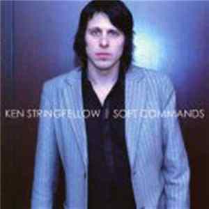 Ken Stringfellow - Soft Commands Album