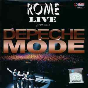 Depeche Mode - Rome Live Presents Depeche Mode Album