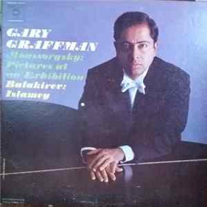 Gary Graffman - Moussorgsky: Pictures At An Exhibition ; Balakirev: Islamey Album