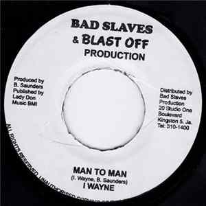 I Wayne - Man To Man Album