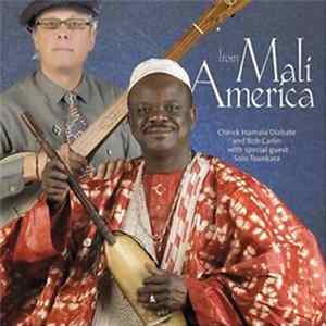Cheick Hamala Diabaté And Bob Carlin - From Mali To America Album