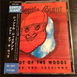 Gentle Giant - Out Of The Woods - The BBC Sessions Album
