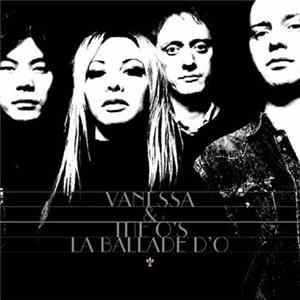 Vanessa And The O's - La Ballade D'O Album